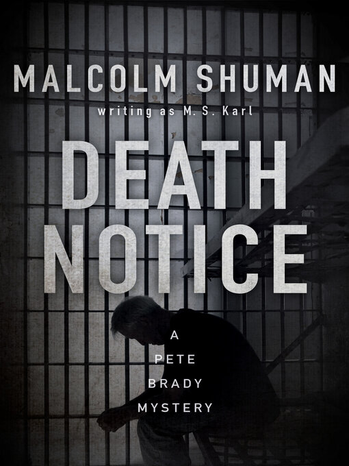 Title details for Death Notice by Malcolm Shuman - Available